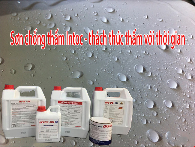 Sơn chống thấm intoc có tốt không?