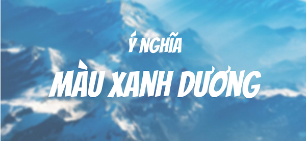 y nghi mau xanh duong