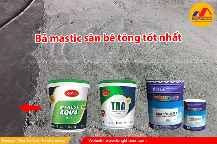 Các loại bả mastic sàn bê tông tốt nhất
