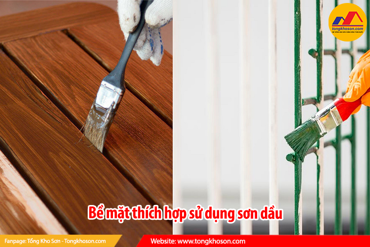 Bề mặt thích hợp sử dụng sơn dầu