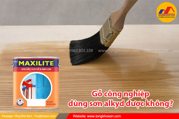 Gỗ công nghiệp dùng sơn alkyd được không?