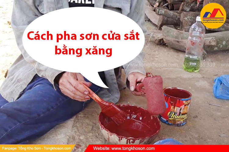 Cách pha sơn cửa sắt bằng xăng