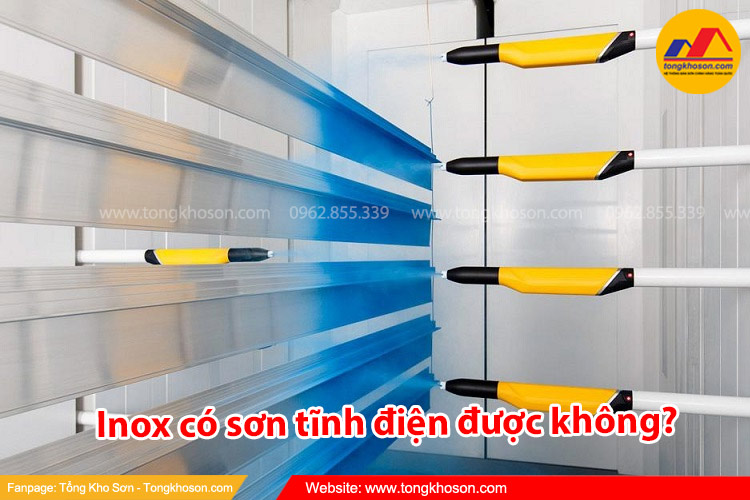  Inox có sơn tĩnh điện được không?