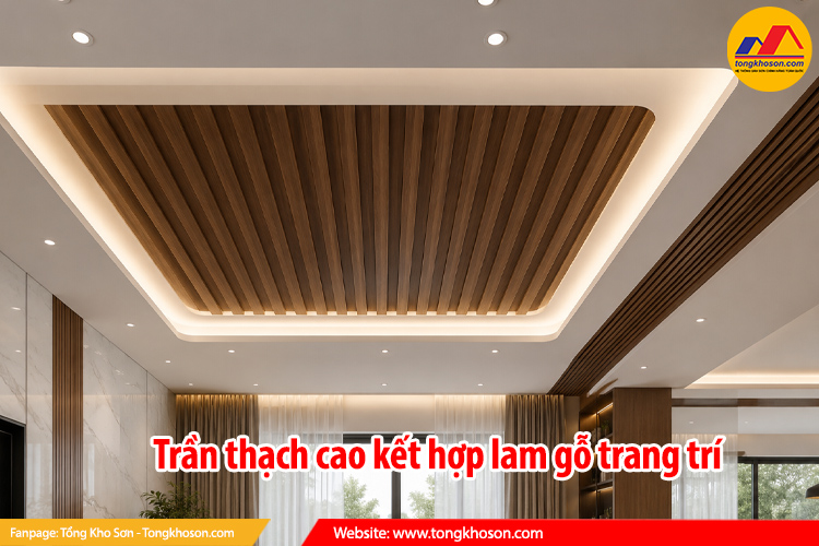 Trần thạch cao kết hợp lam gỗ trang trí