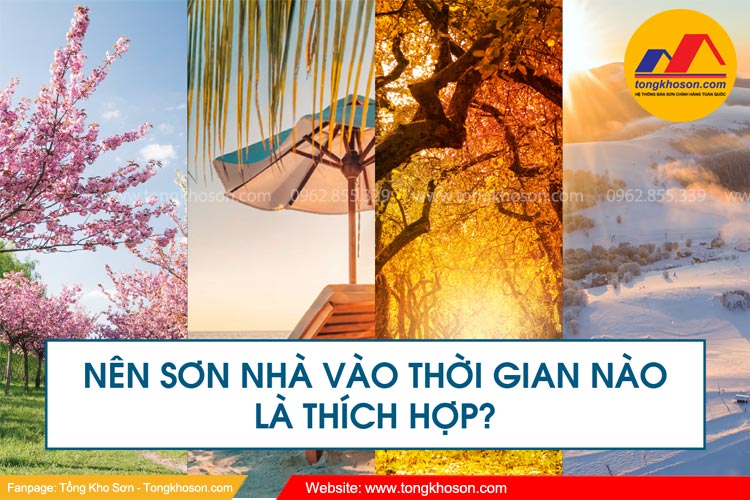 Nên sơn nhà vào mùa nào?