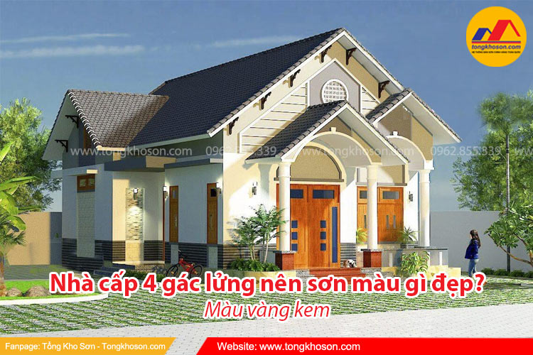 Nhà cấp 4 gác lửng nên sơn màu gì đẹp? Màu vàng kem