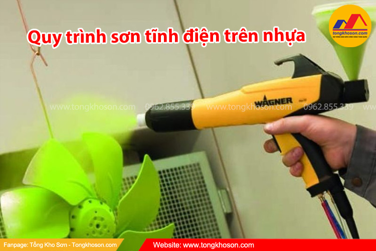 Quy trình sơn tĩnh điện trên nhựa
