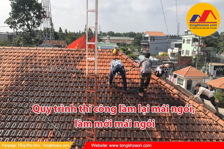 Quy trình thi công làm lại mái ngói, làm mới mái ngói