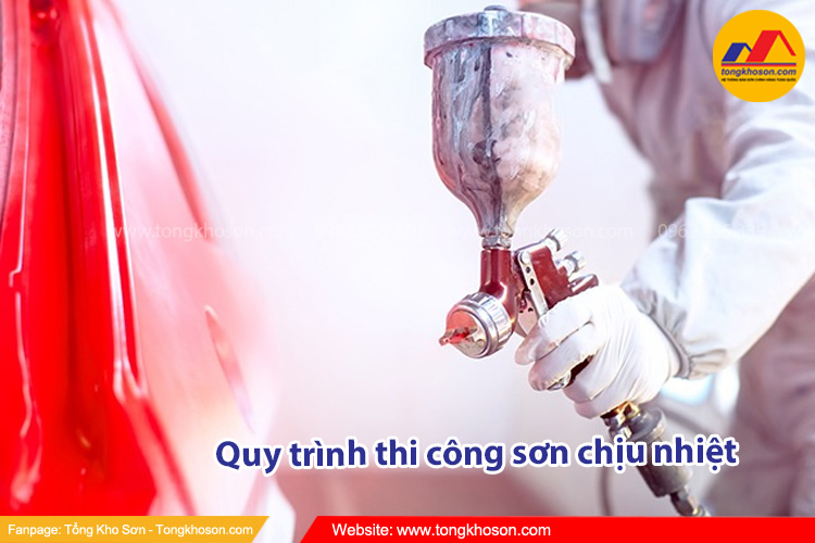 Quy trình thi công và cách pha sơn chịu nhiệt
