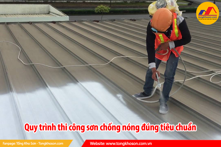 Quy trình thi công sơn chống nóng đúng tiêu chuẩn