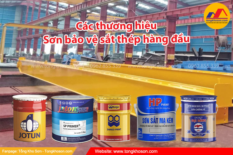 So sánh các thương hiệu sơn bảo vệ sắt thép hàng đầu