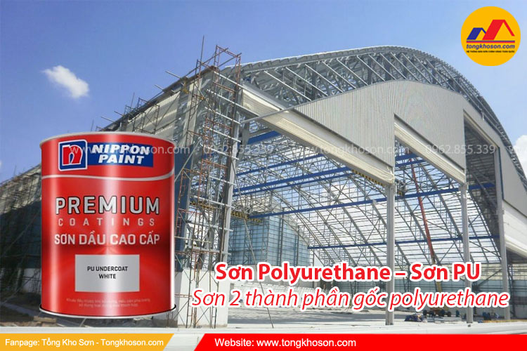 Sơn PU là gì? Phân loại sơn PU