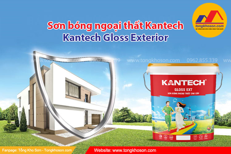 Kantech Gloss Exterior - Sơn bóng ngoại thất Kantech cao cấp