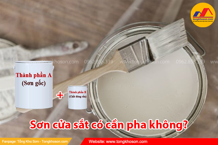 Sơn cửa sắt có cần pha không? | Tongkhoson.com