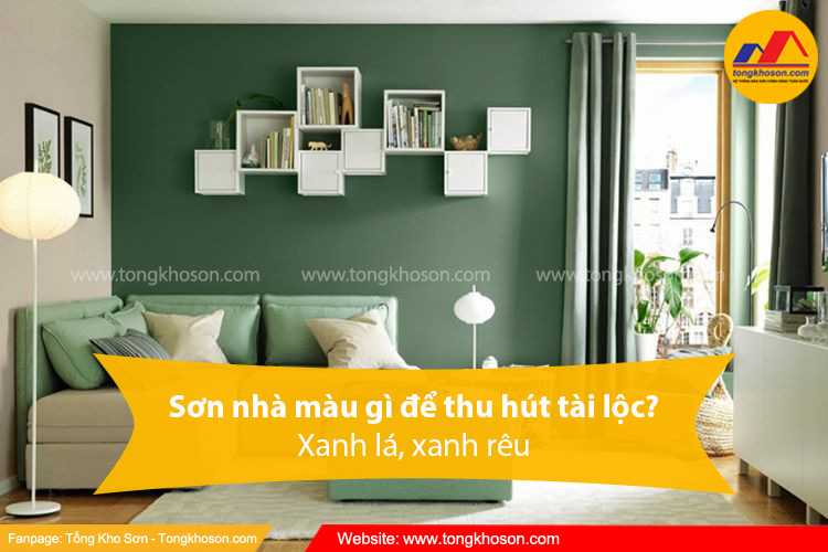 Sơn nhà màu gì để thu hút tài lộc mệnh Mộc