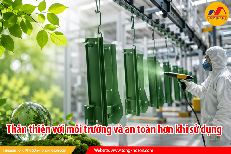 Thân thiện với môi trường và an toàn hơn khi sử dụng