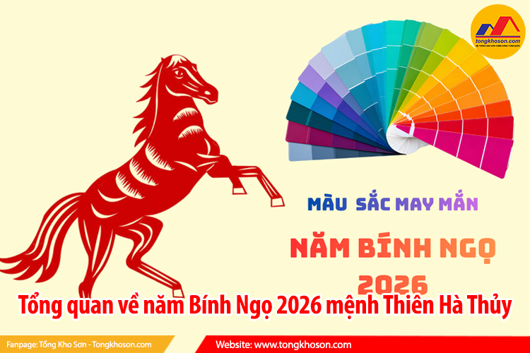 Tổng quan về năm Bính Ngọ 2026 Thiên Hà Thủy