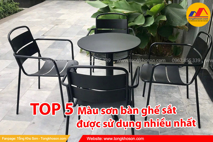 TOP 5 màu sơn bàn ghế sắt được sử dụng nhiều nhất