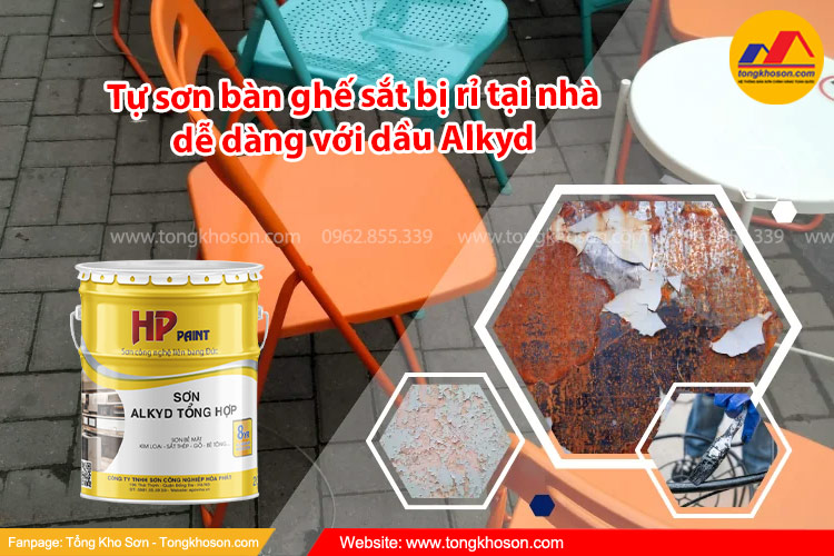 Tự sơn bàn ghế sắt bị rỉ tại nhà dễ dàng với dầu Alkyd