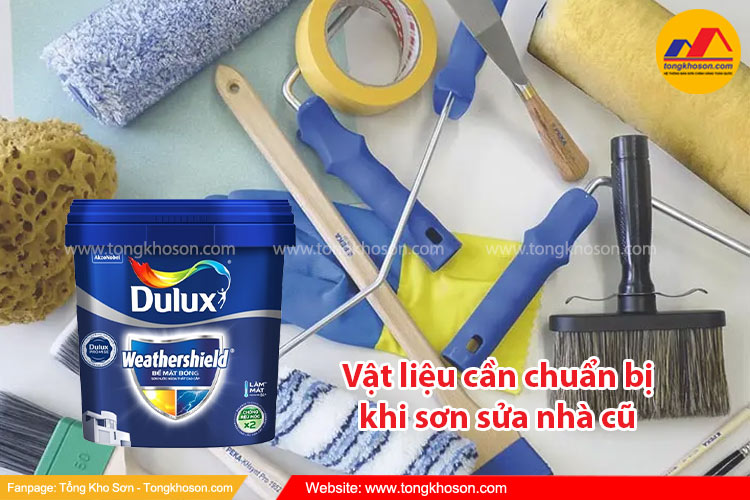 Vật liệu cần chuẩn bị khi sơn sửa nhà cũ