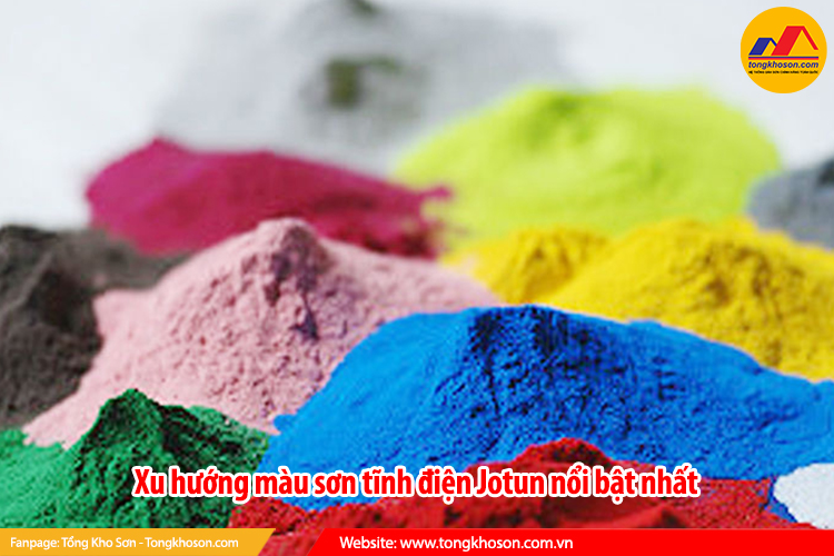 Xu hướng màu sơn tĩnh điện Jotun nổi bật nhất